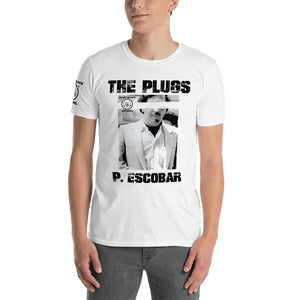 THE PLUGS P ESCOBAR 1